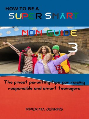 cover image of How to Be a Super Smart Mom Guide 3